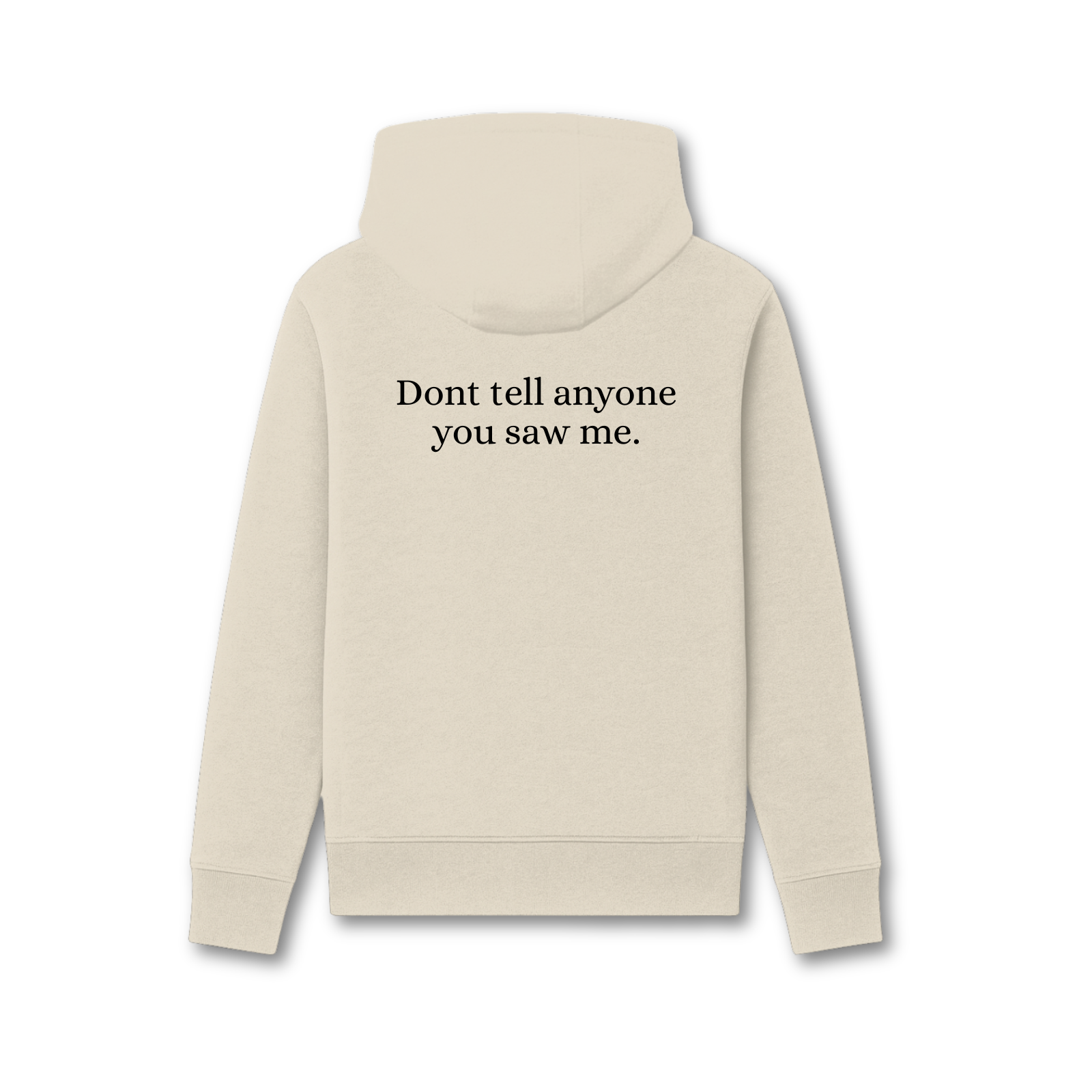 Don't Tell Hoodie Ecru