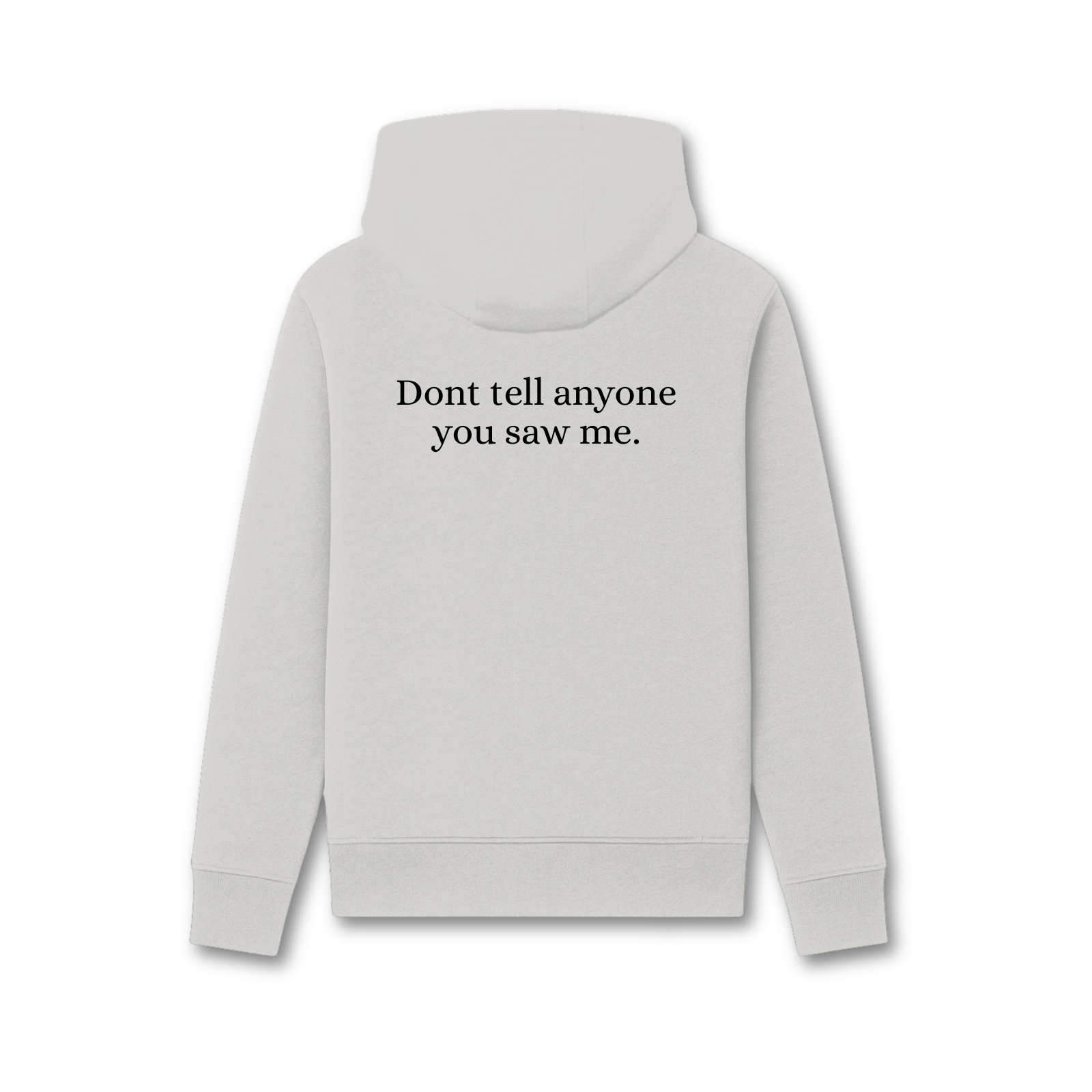 Don't Tell Hoodie Grijs